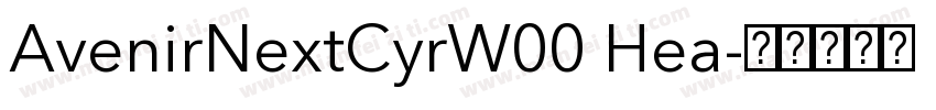 AvenirNextCyrW00 Hea字体转换